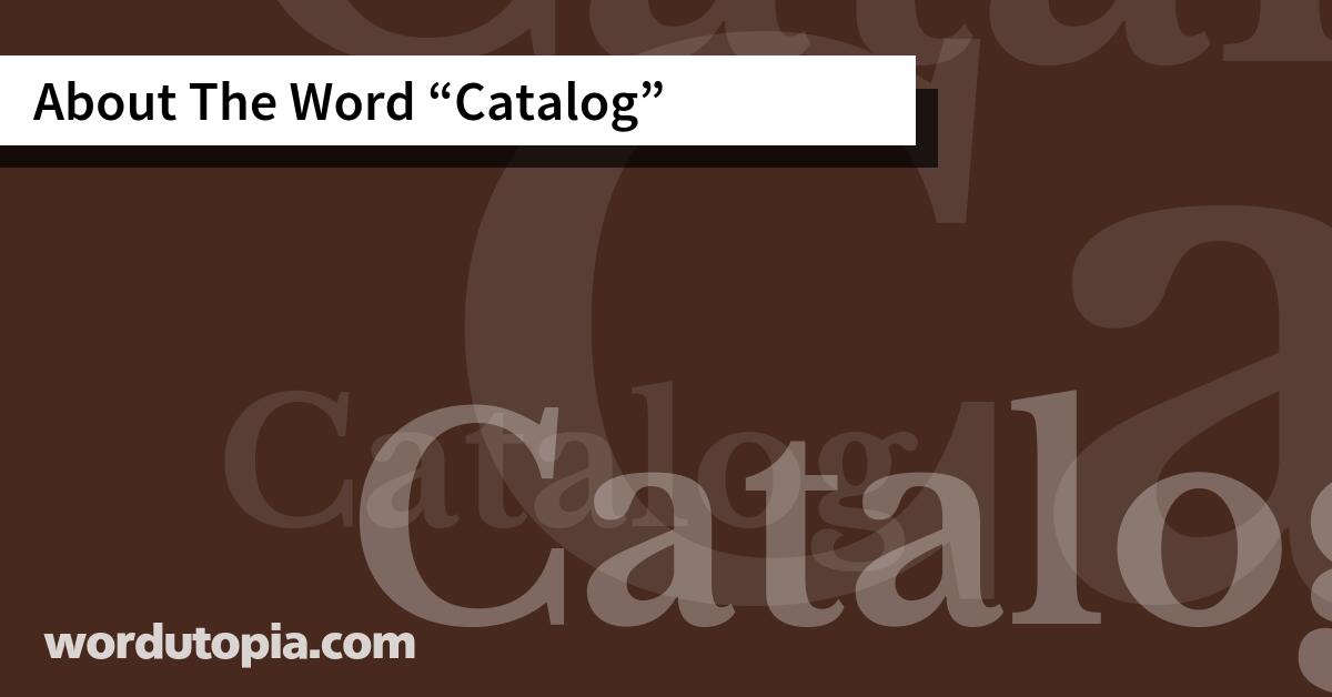 About The Word Catalog