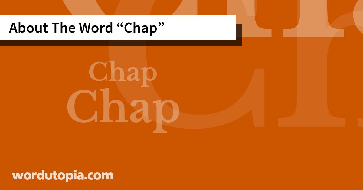 About The Word Chap