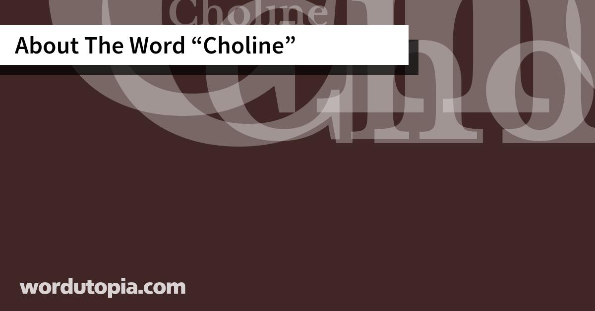 About The Word Choline