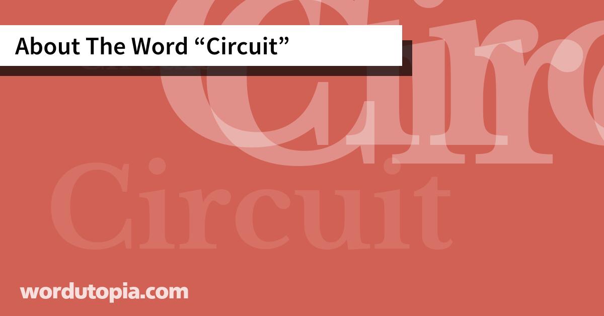 About The Word Circuit