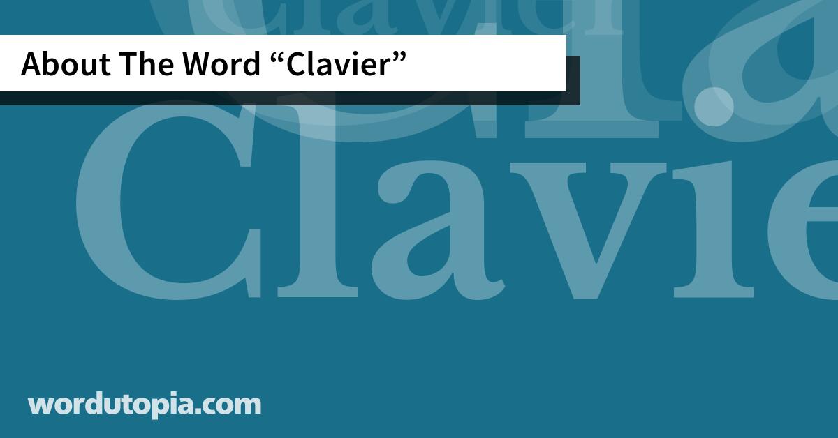 About The Word Clavier