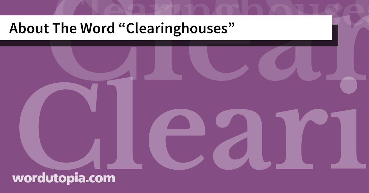 About The Word Clearinghouses