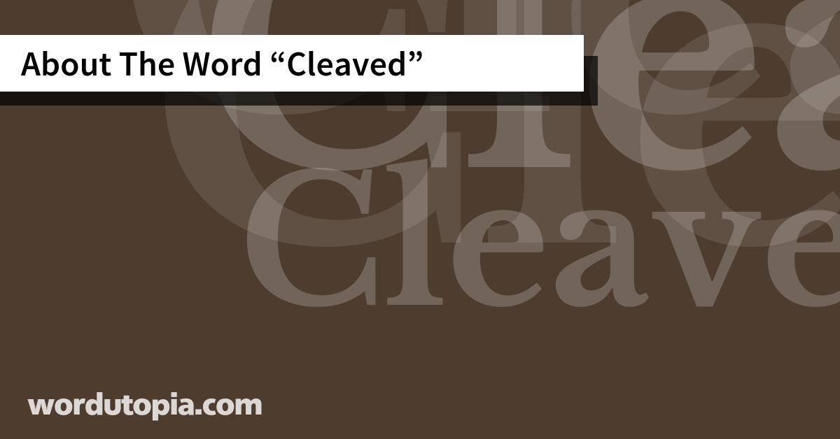 About The Word Cleaved