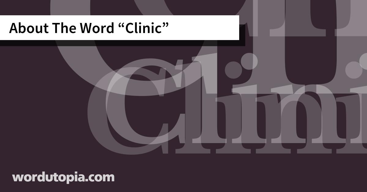 About The Word Clinic