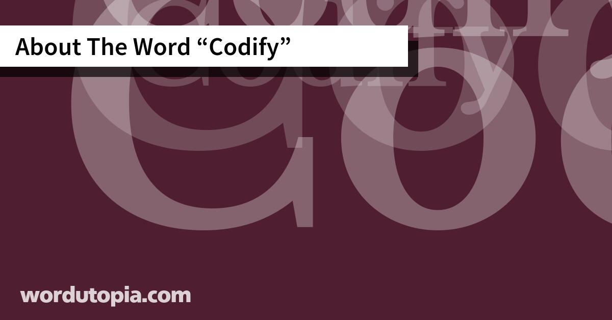 About The Word Codify