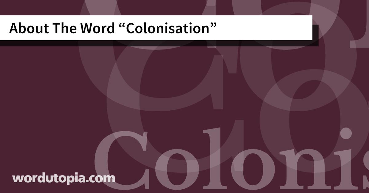 About The Word Colonisation