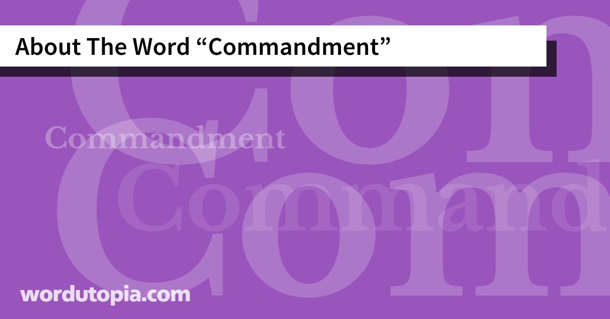 About The Word Commandment