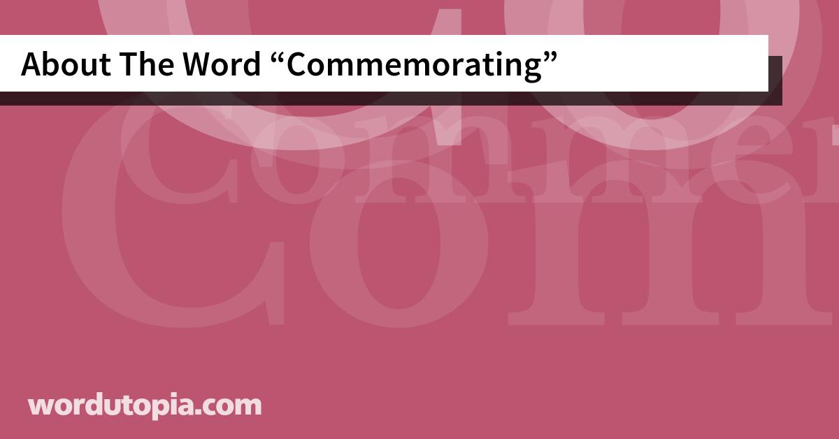 About The Word Commemorating