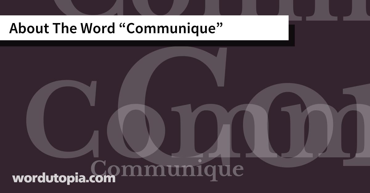 About The Word Communique