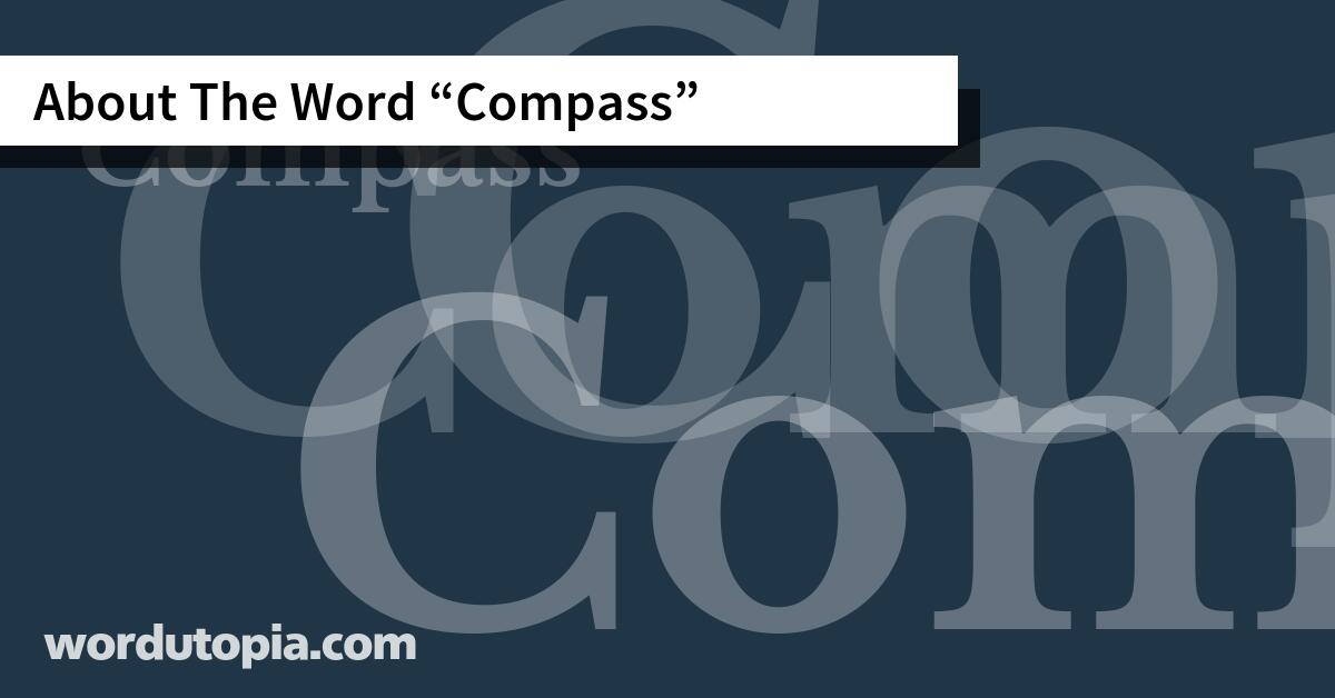 About The Word Compass