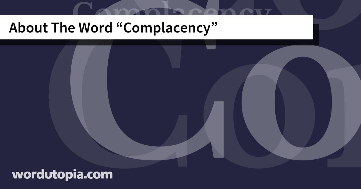 About The Word Complacency
