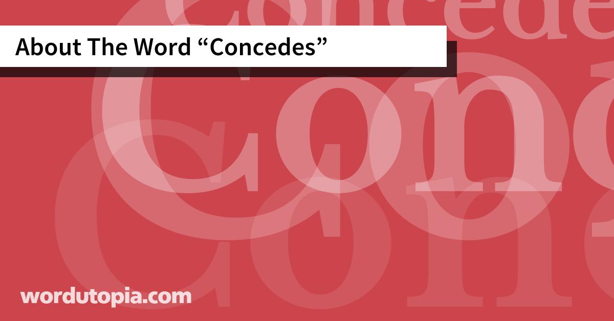 About The Word Concedes