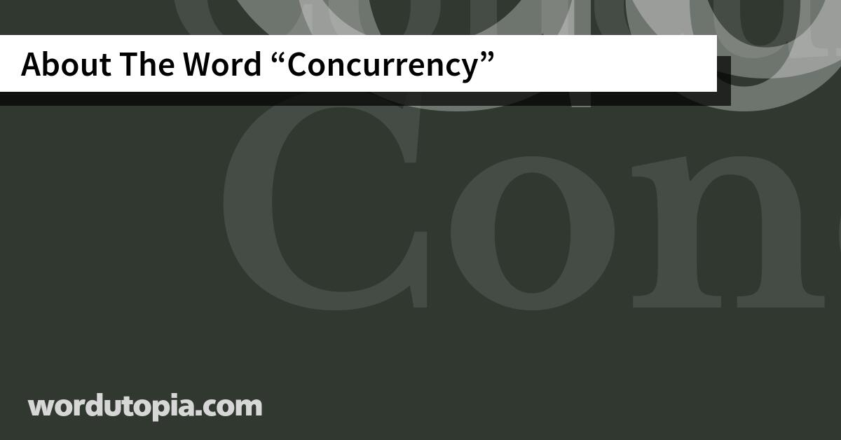 About The Word Concurrency