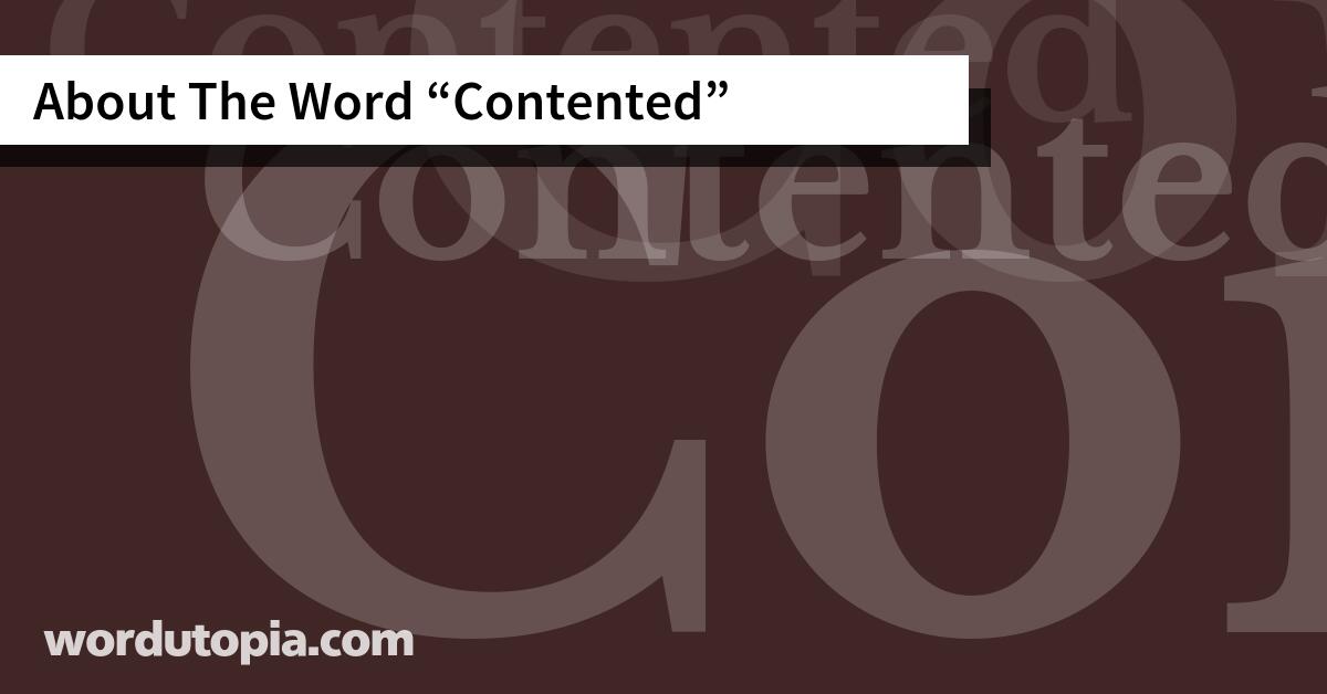About The Word Contented