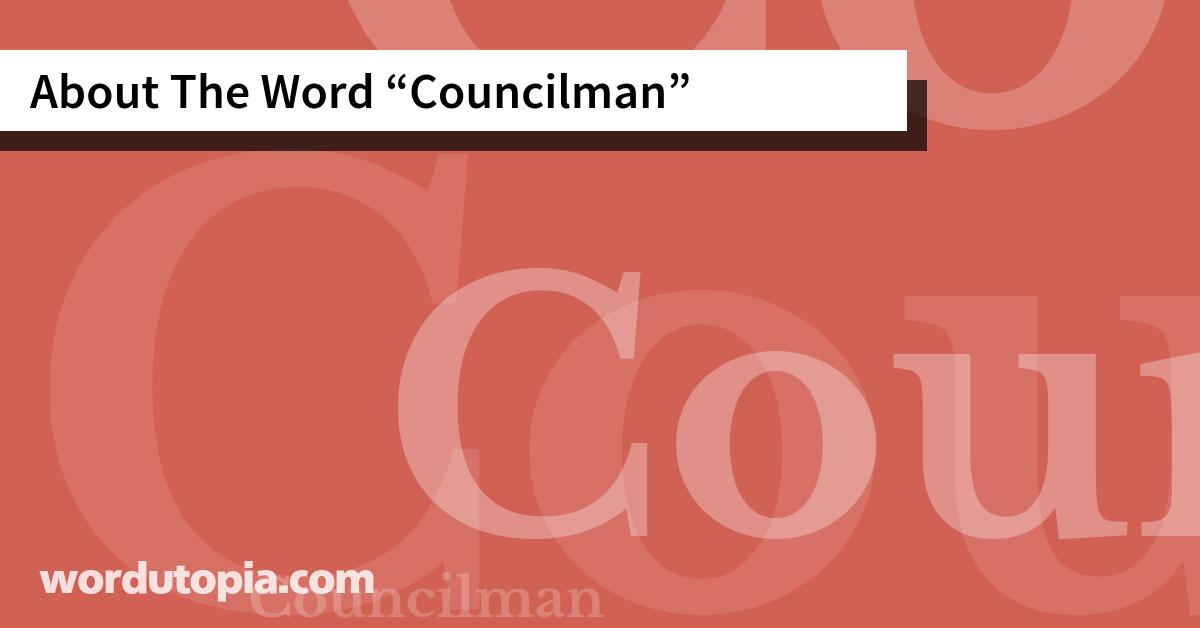 About The Word Councilman
