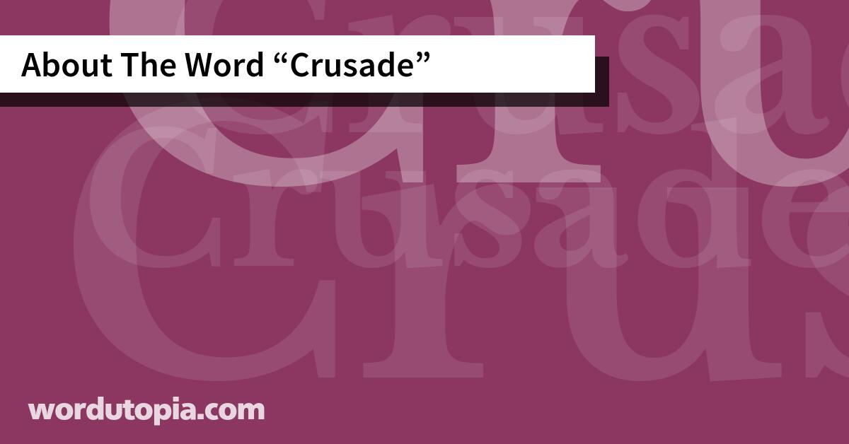 About The Word Crusade