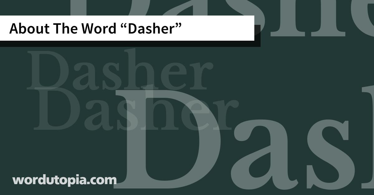 About The Word Dasher