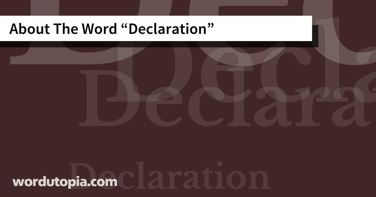 About The Word Declaration