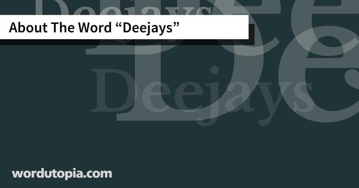 About The Word Deejays