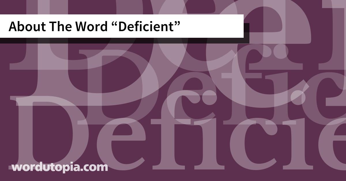 About The Word Deficient