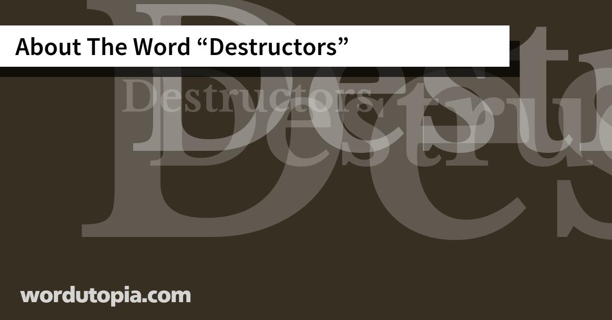 About The Word Destructors