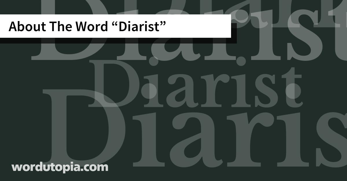 About The Word Diarist