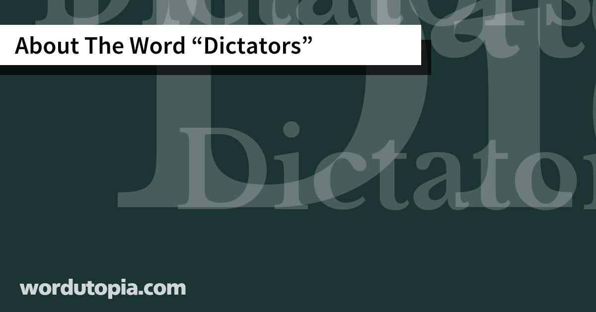 About The Word Dictators