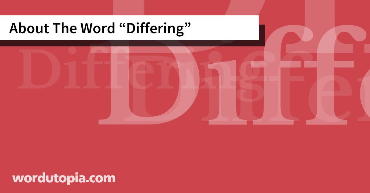 About The Word Differing