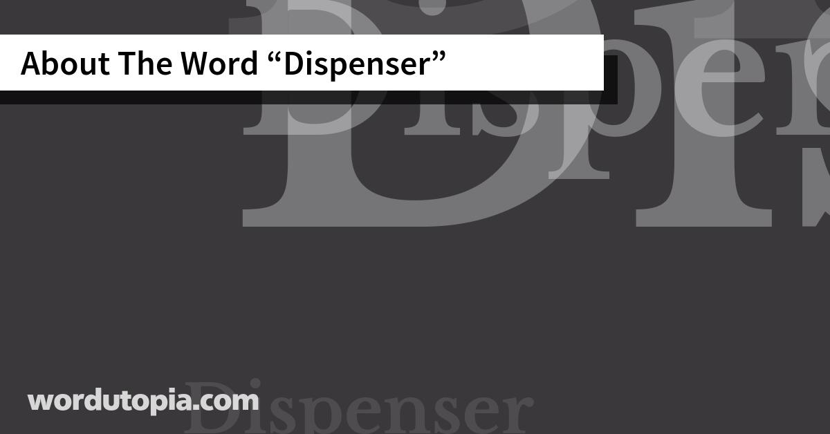 About The Word Dispenser