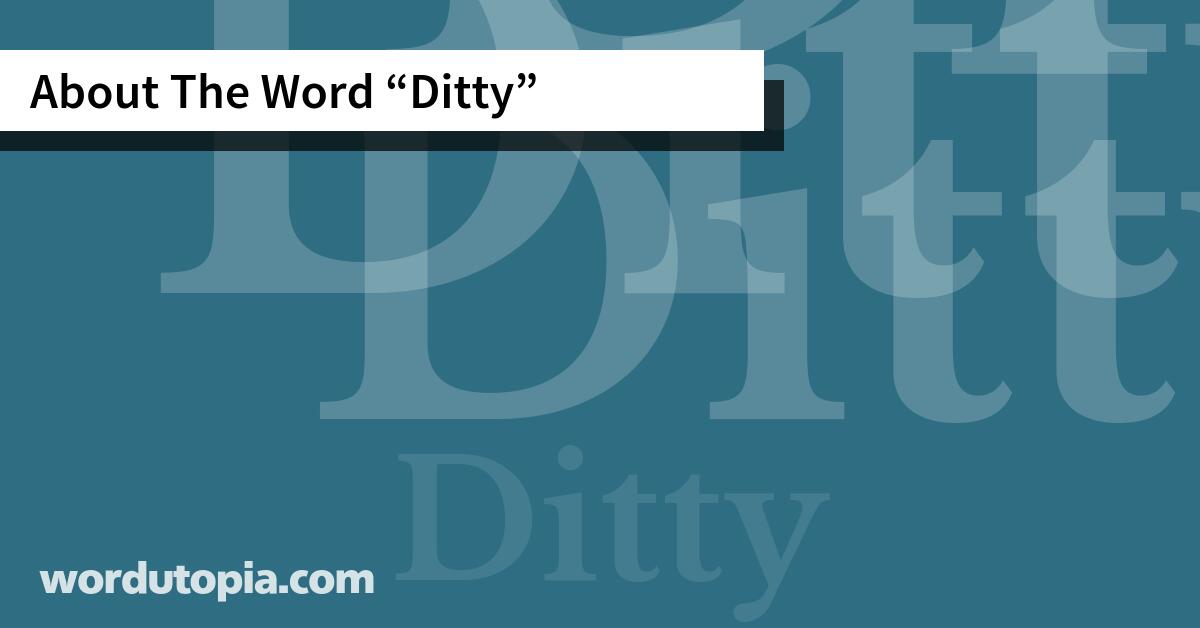 About The Word Ditty