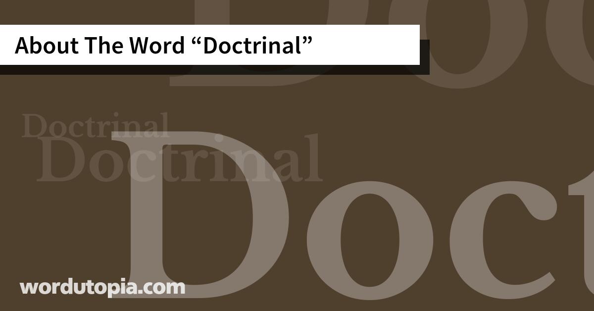 About The Word Doctrinal