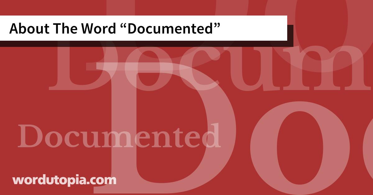 About The Word Documented
