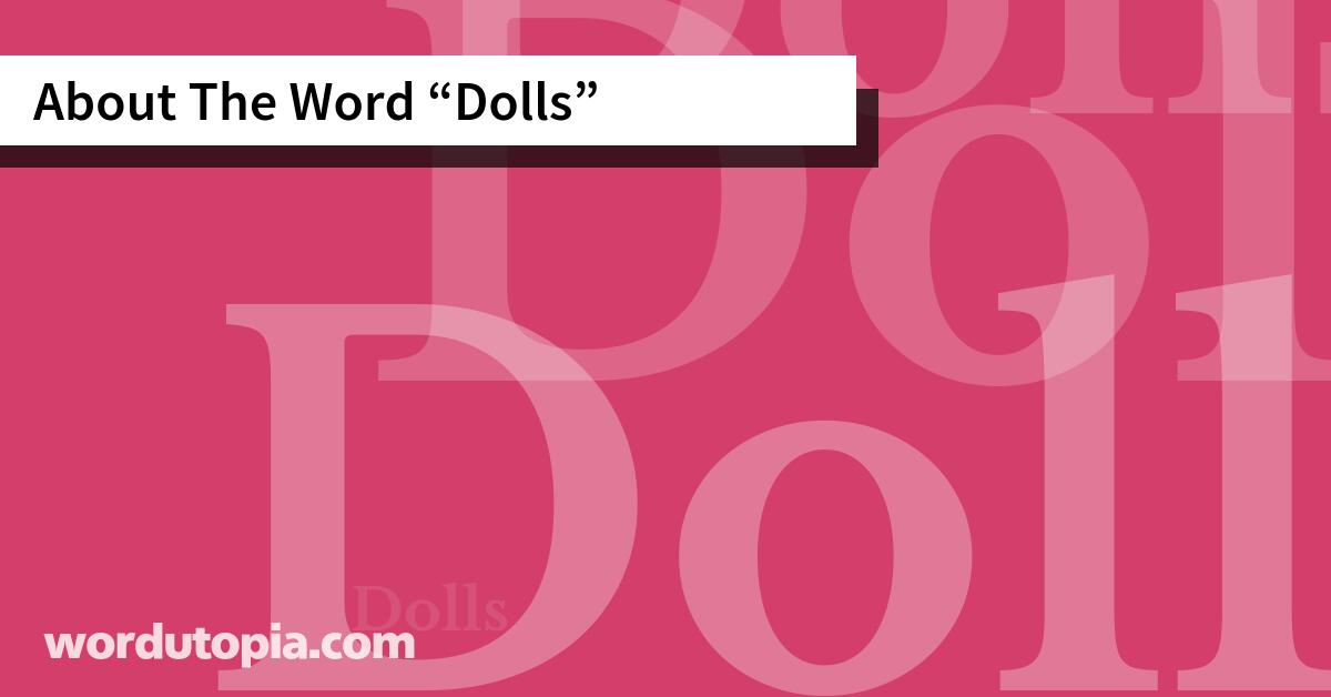 About The Word Dolls