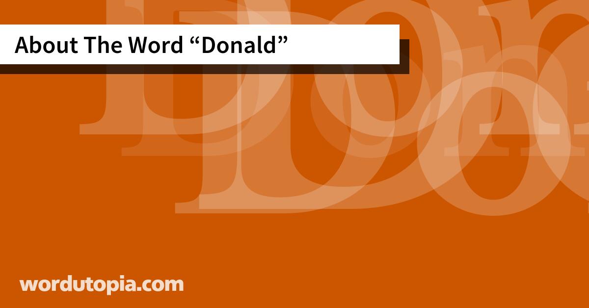 About The Word Donald