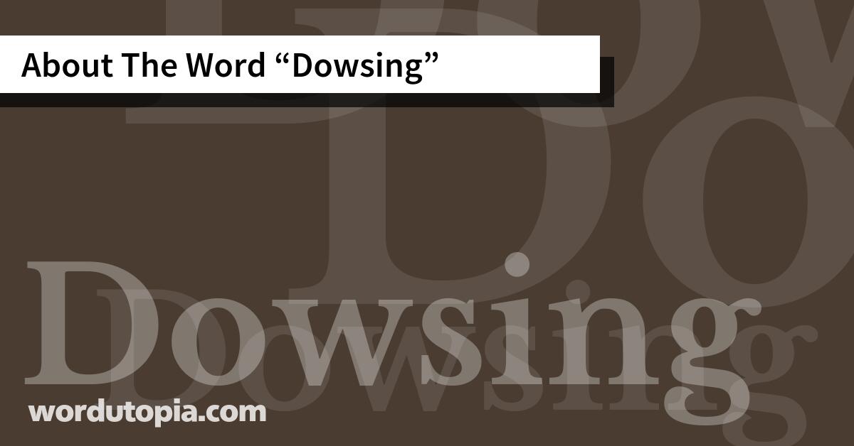 About The Word Dowsing