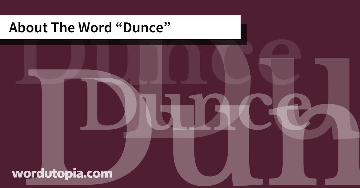About The Word Dunce