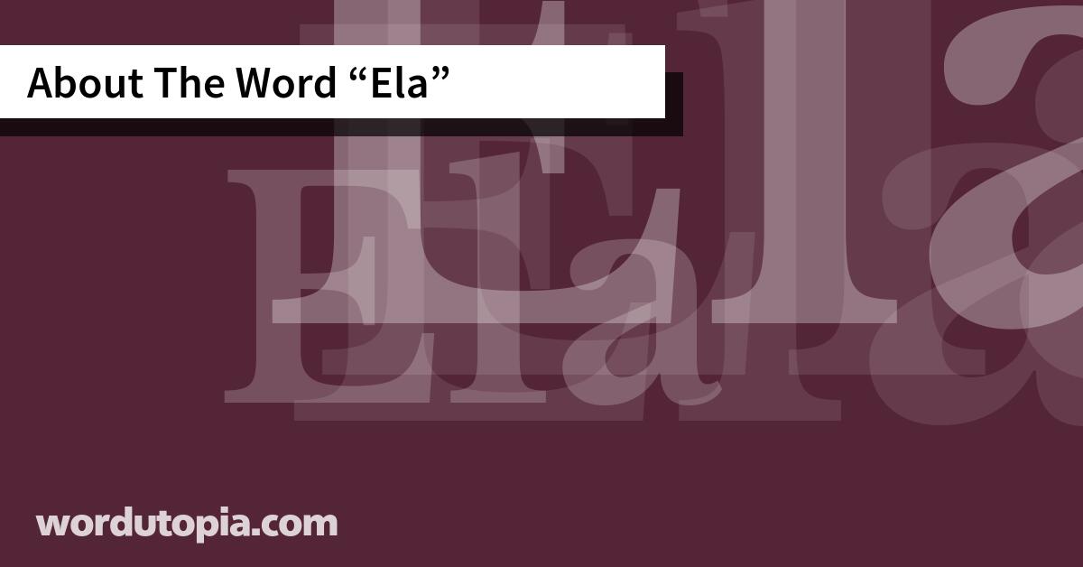 About The Word Ela