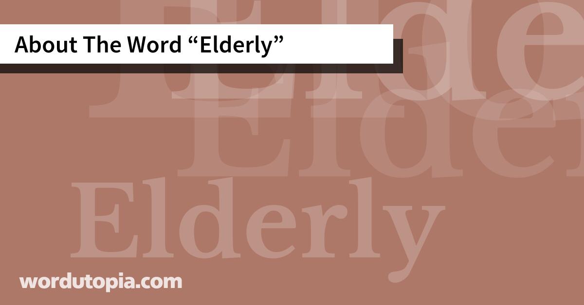 About The Word Elderly