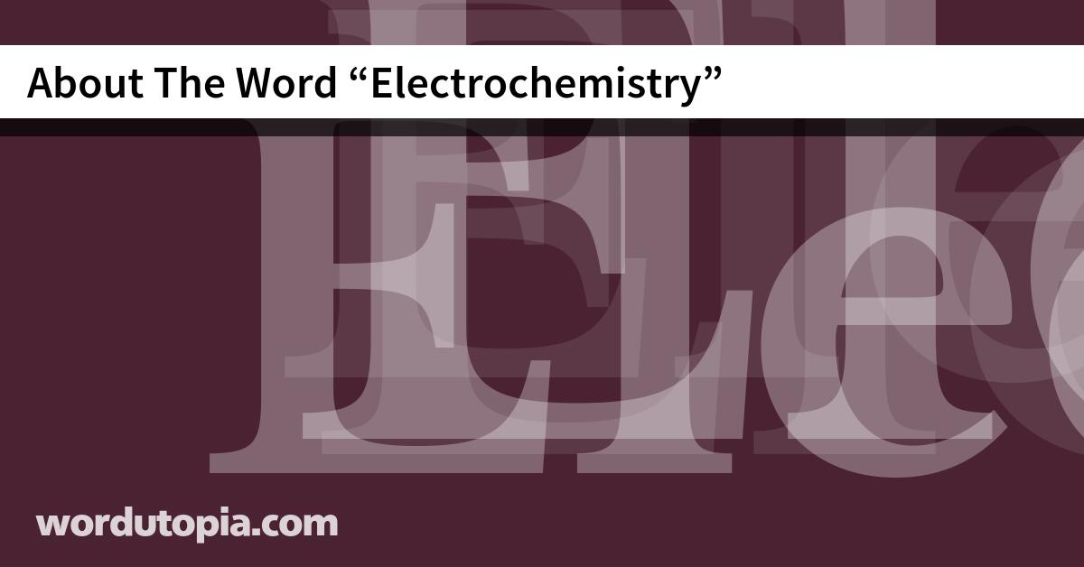 About The Word Electrochemistry