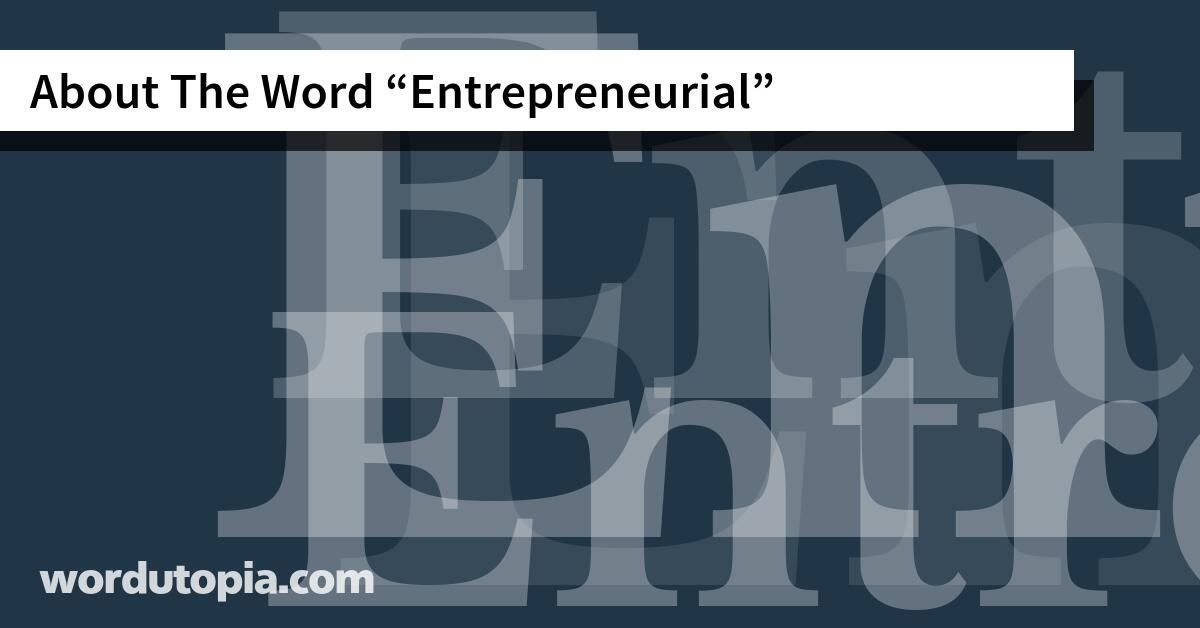 About The Word Entrepreneurial