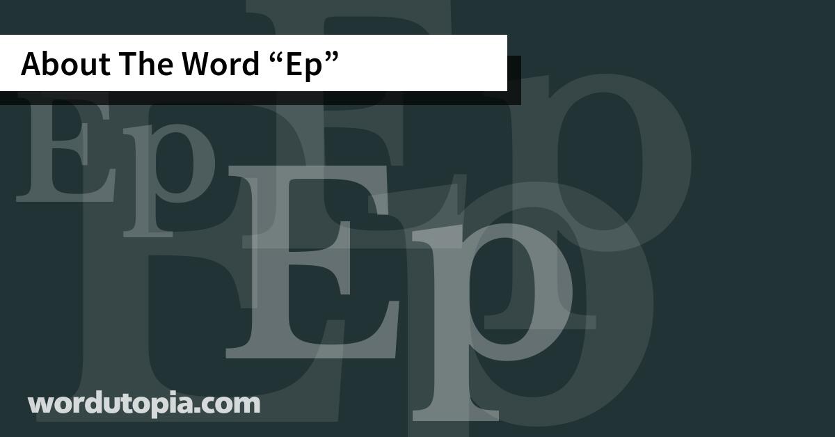 About The Word Ep