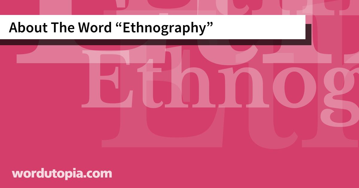 About The Word Ethnography