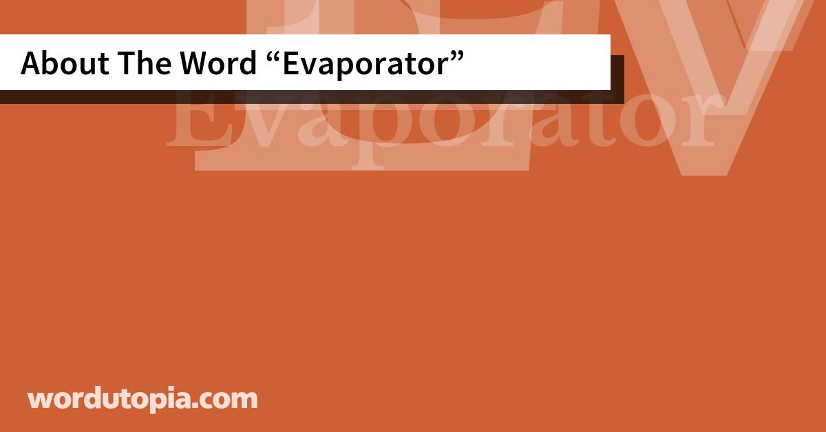 About The Word Evaporator