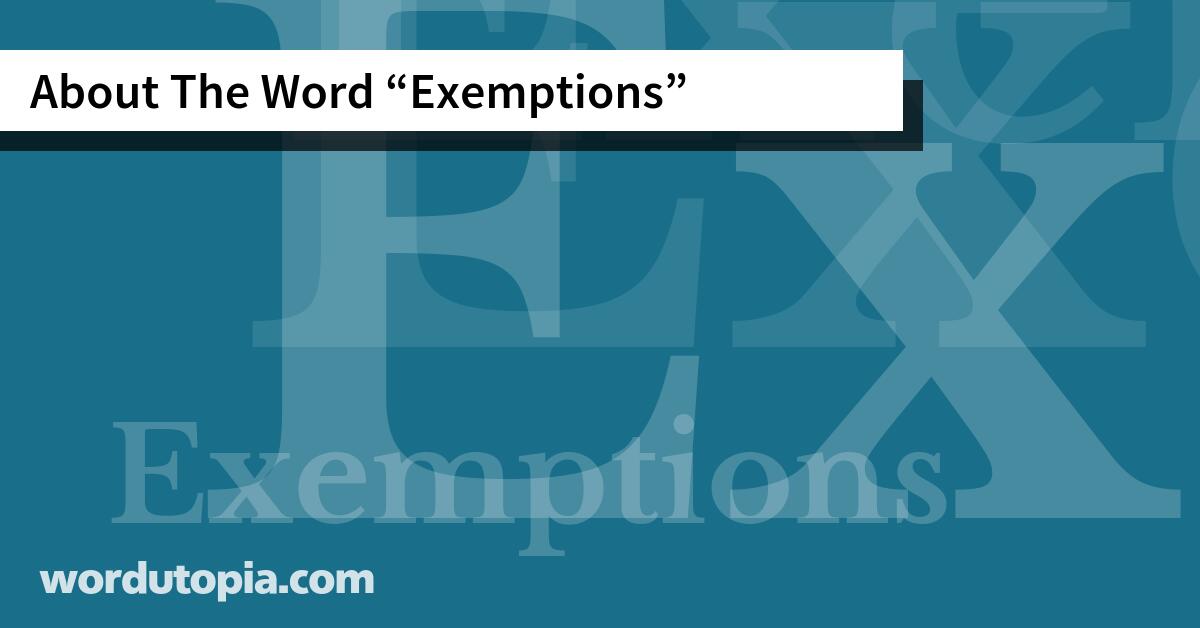 About The Word Exemptions