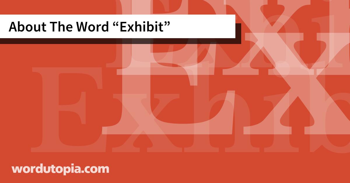 About The Word Exhibit
