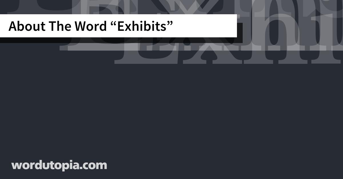 About The Word Exhibits