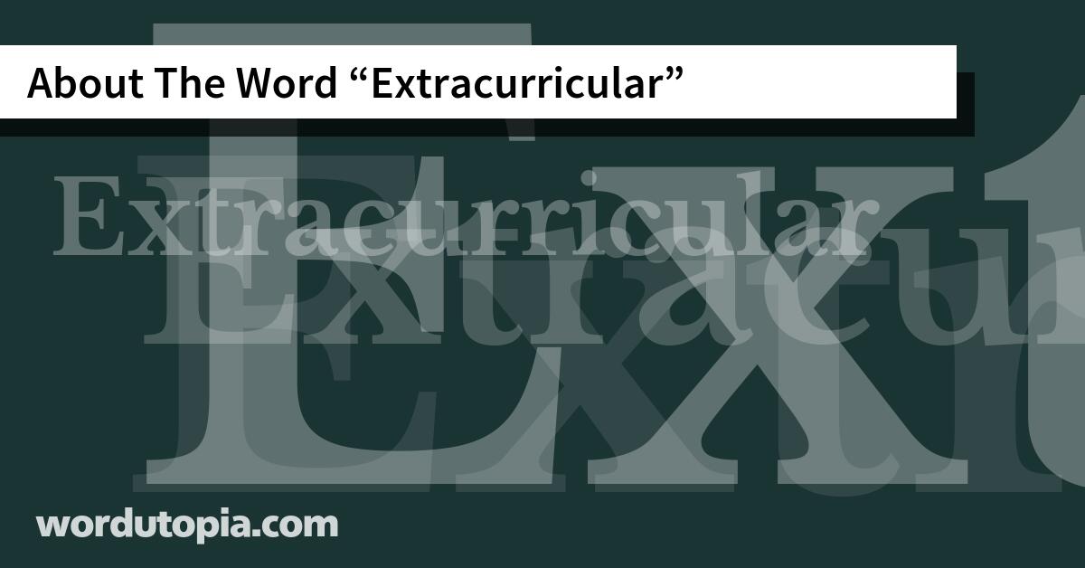 About The Word Extracurricular