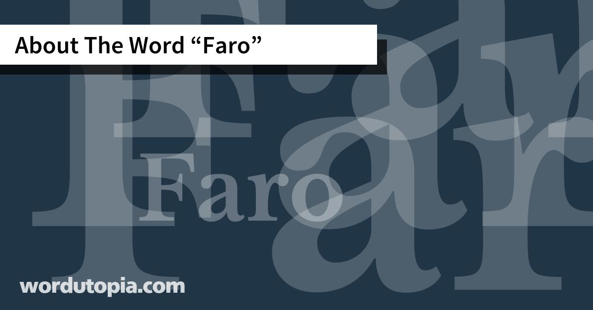 About The Word Faro