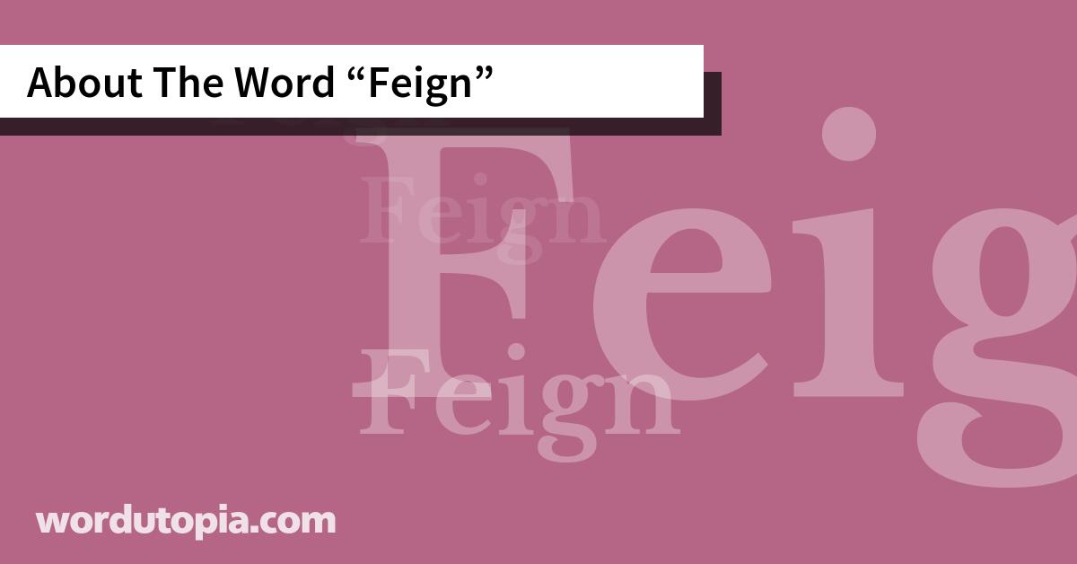 About The Word Feign