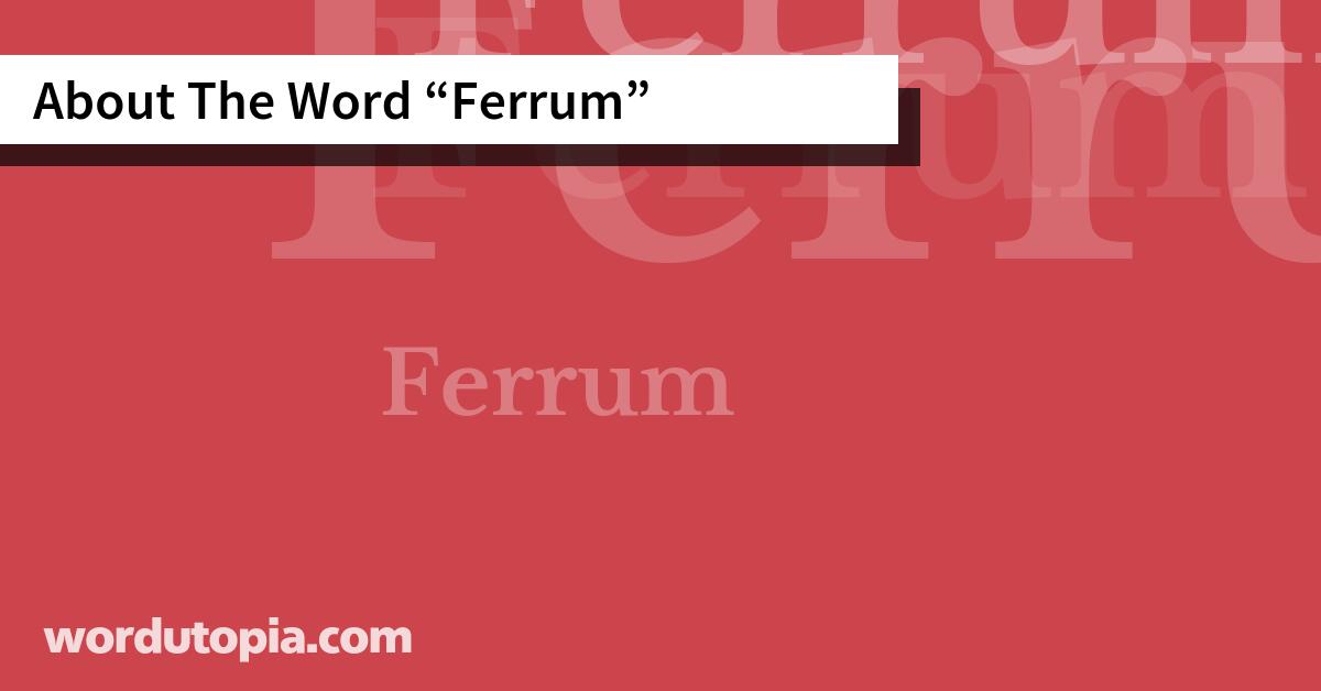 About The Word Ferrum